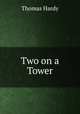 Two on a Tower, Thomas Hardy 