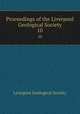 Proceedings of the Liverpool Geological Society. 10, Liverpool Geological Society 