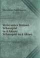 Stein unter Steinen Schauspiel in 4 Akten: Schauspiel in 4 Akten, Sudermann Hermann 