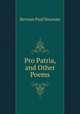 Pro Patria, and Other Poems, Berman Paul Neuman 