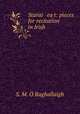 Starai eact: pieces for recitation in Irish, S.M. O Raghallaigh 