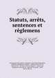 Statuts, arrets, sentences et reglemens, Communaute des maitres vinaigriers 