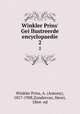 Winkler Prins` Geillustreerde encyclopaedie. 2, Winkler Prins, A. (Antony), 1817-1908,Zondervan, Henri, 1864- ed 