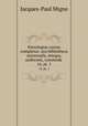 Patrologiae cursus completus: seu bibliotheca universalis, integra, uniformis, commoda .. 16, pt. 1, Jacques-Paul Migne 