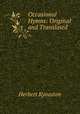 Occasional Hymns: Original and Translated, Herbert Kynaston 