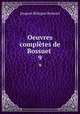 Oeuvres compltes de Bossuet .. 9, Bossuet Jacques Benigne 