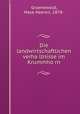 Die landwirtschaftlichen verha?ltnisse im Krummho?rn, Groenewold, Heye Heeren, 1878- 