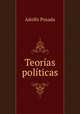 Teorias politicas, Adolfo Posada 