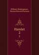 Hamlet. 2, William Shakespeare, Horace Howard Furness 