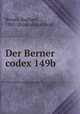 Der Berner codex 149b, Breuer, Raphael, 1881- [from old catalog] 