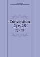 Convention. 2; v. 28, Convention, National Electric Light Association 