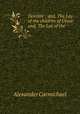 Deirdire ; and, The Lay of the children of Uisne: and, The Lay of the ., Alexander Carmichael 