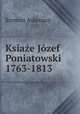 Ksiaze Jozef Poniatowski 1763-1813, Szymon Askenazy 