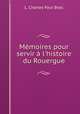 Memoires pour servir a l