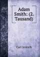 Adam Smith: (2. Tausand), Carl Jentsch 