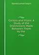 Cortois and Vilain: A Study of the Distinctions Made Between Them by the ., Stanley Leman Galpin 
