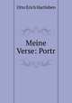 Meine Verse: Portr., Otto Erich Hartleben 