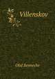 Villenskov, Olaf Benneche 