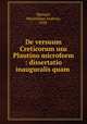De versuum Creticorum usu Plautino microform : dissertatio inauguralis quam ., Spengel, Maximilian Andreas, 1838- 