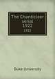 The Chanticleer serial. 1922, Duke University 