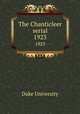 The Chanticleer serial. 1923, Duke University 