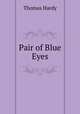 Pair of Blue Eyes, Hardy Thomas 