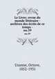 Le Livre; revue du monde littraire - archives des crits de ce temps -. no.59, Uzanne, Octave, 1852-1931 
