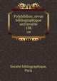 Polybiblion; revue bibliographique universelle. 108, 