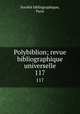Polybiblion; revue bibliographique universelle. 117, 