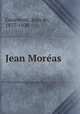 Jean More?as, Gourmont, Jean de, 1877-1928 