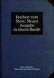 Freiherr vom Stein: Neuen Ausgabe in einem Bande, Max Lehmann, Max Ludwig Eduard Lehmann 