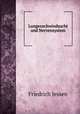 Lungenschwindsucht und Nervensystem, Friedrich Jessen 