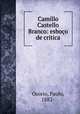 Camillo Castello Branco: esboco de critica, Osorio, Paulo, 1882- 