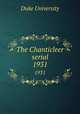 The Chanticleer serial. 1931, Duke University 