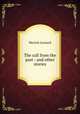 The call from the past : and other stories, Merrick Leonard 