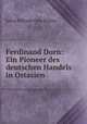 Ferdinand Dorn: Ein Pioneer des deutschen Handels in Ostasien, Julius Wilhelm Otto Richter 