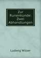 Zur Runenkunde: Zwei Abhandlungen, Ludwig Wilser 