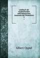 Lehrbuch der vergleichenden mikroskopischen Anatomie der Wirbeltiere. 5, Albert Oppel 
