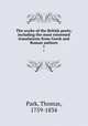 The works of the British poets; including the most esteemed translations from Greek and Roman authors. 7, Park, Thomas, 1759-1834 