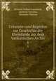 Urkunden und Regesten zur Geschichte der Rheinlande aus dem Vatikanischen Archiv. 6, Heinrich Volbert Sauerland, Archivio vaticano, Hermann Thimme 
