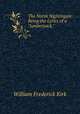 The Norsk Nightingale: Being the Lyrics of a "lumberyack,", William Frederick Kirk 