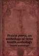 Prairie poets; an anthology of verse. fourth anthology, South Dakota State Poetry Society,Jenney, Adeline m., ed 