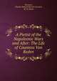 A Pietist of the Napoleonic Wars and After: The Life of Countess Von Reden, Eleonore, Charles Edward Barrett-Lennard , M. W. Hoper 