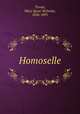 Homoselle, Tieran, Mary Spear Nicholas, 1836-1891 