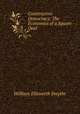 Constructive Democracy: The Economics of a Square Deal, William Ellsworth Smythe 
