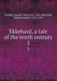 Ekkehard, a tale of the tenth century. 2, Scheffel, Joseph Viktor von, 1826-1886,Dole, Nathan Haskell, 1852-1935 