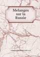 Melanges sur la Russie, Augustin Petrovich Golitsyn 