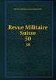 Revue Militaire Suisse. 50, Revue militaire suisse (Lausanne) 