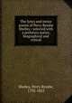 The lyrics and minor poems of Percy Bysshe Shelley / selected with a prefatory notice, biographical and critical, Shelley, Percy Bysshe, 1792-1822 