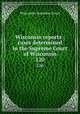 Wisconsin reports : cases determined in the Supreme Court of Wisconsin. 120, Wisconsin. Supreme Court 